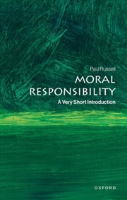 Buy Moral Responsibility : A Very Short Introduction