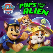Buy PAW Patrol Pups Save the Alien Picture Book