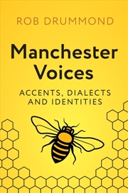 Buy Manchester Voices : Accents, Dialects and Identities