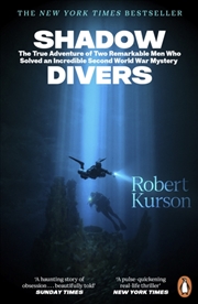 Buy Shadow Divers : The True Adventure of Two Remarkable Men Who Solved An Incredible Second World War M