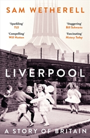 Buy Liverpool : A Story of Britain