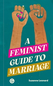 Buy A Feminist Guide to Marriage