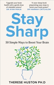 Buy Stay Sharp : 50 Simple Ways to Boost Your Brain