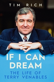 Buy If I Can Dream : The Life of Terry Venables