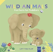 Buy Lift The Flap - Fun Fact For Toddlers: Wild Animals
