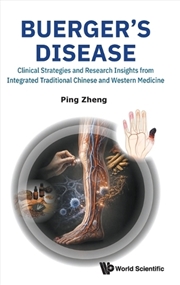 Buy Buerger's Disease: Clinical Strategies And Research Insights From Integrated Traditional Chinese And