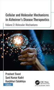 Buy Cellular and Molecular Mechanisms in Alzheimer’s Disease Therapeutics