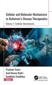 Buy Cellular and Molecular Mechanisms in Alzheimer”s Disease Therapeutics