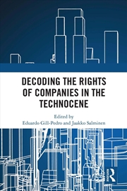 Buy Decoding the Rights of Companies in the Technocene