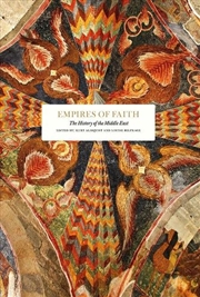 Buy Empires of Faith : The History of the Middle East
