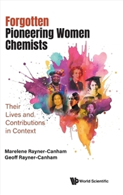 Buy Forgotten Pioneering Women Chemists: Their Lives And Contributions In Context