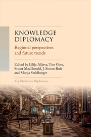 Buy Knowledge Diplomacy : Regional perspectives and future trends