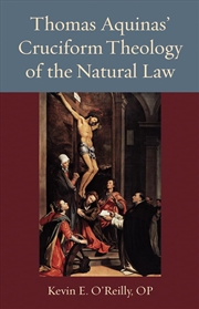 Buy Thomas Aquinas's Cruciform Theology of the Natural Law