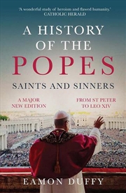 Buy A History of the Popes : Saints and Sinners