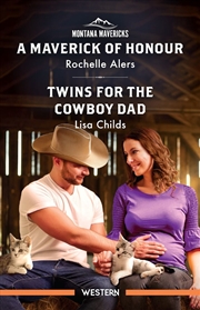 Buy A Maverick Of Honour/Twins For The Cowboy Dad