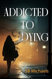 Buy Addicted to Dying