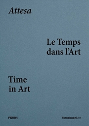 Buy Attesa : Le Temps dans L’Art /Time in Art