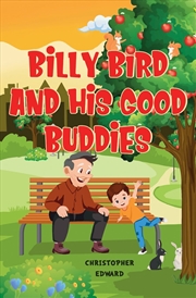 Buy Billy Bird and His Good Buddies