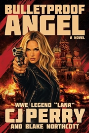 Buy Bulletproof Angel : A Novel