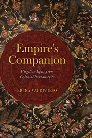 Buy Empire's Companion : Virgilian Epics from Colonial Iberoamerica