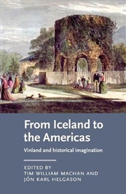 Buy From Iceland to the Americas : Vinland and historical imagination