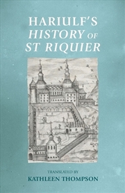 Buy Hariulf’s History of St Riquier