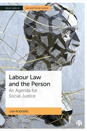 Buy Labour Law and the Person : An Agenda for Social Justice
