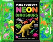 Buy Make Your Own Neon Dinosaurs : A toy and book box set with 6 dino moulds and 4 neon doughs!