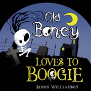 Buy Old Boney loves to Boogie