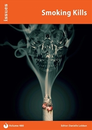 Buy Smoking Kills : Issues PSHE & RSE Resources for Key Stage 3 & 4 480