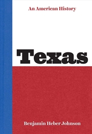 Buy Texas : An American History