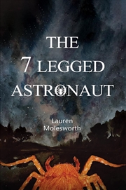 Buy The 7 Legged Astronaut