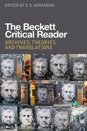 Buy The Beckett Critical Reader : Archives, Theories and Translations