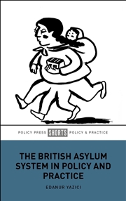 Buy The British Asylum System in Policy and Practice