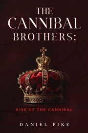 Buy The Cannibal Brothers: Rise of the Cannibal