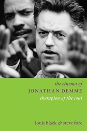 Buy The Cinema of Jonathan Demme : Champion of the Soul
