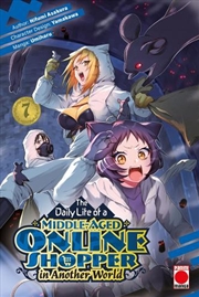 Buy The Daily Life of a Middle-Aged Online Shopper In Another World Volume 7