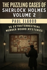 Buy The Puzzling Cases of Sherlock Holmes Volume 2 : 35 Extraterrestrial Murder Board Mysteries