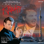 Buy More Music From Forever Knight 2