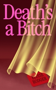 Buy Death's A Bitch