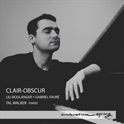 Buy Clair-Obscur - Lili Boulanger & Gabriel Faure