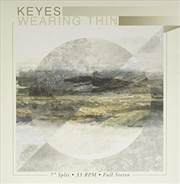 Buy Keyes / Wearing Thin - Split E