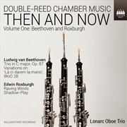 Buy Double-Reed Chamber Music - Then & Now Vol. 1