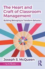 Buy The Heart and Craft of Classroom Management