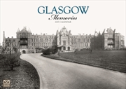 Buy Glasgow Memories A4 Calendar