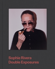 Buy Sophie Rivera: Double Exposures