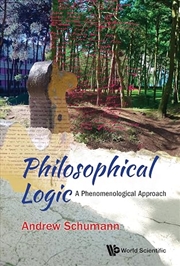 Buy Philosophical Logic: A Phenomenological Approach