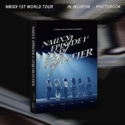 Buy Nmixx - Episode 1: Zero Frontier 1st World Tour In Incheon Photobook