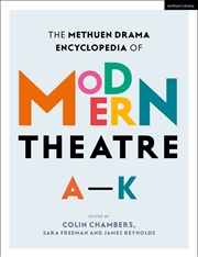 Buy The Methuen Drama Encyclopedia of Modern Theatre: A to K