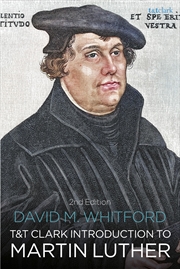 Buy T&T Clark Introduction to Martin Luther